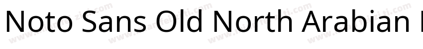 Noto Sans Old North Arabian Regular字体转换